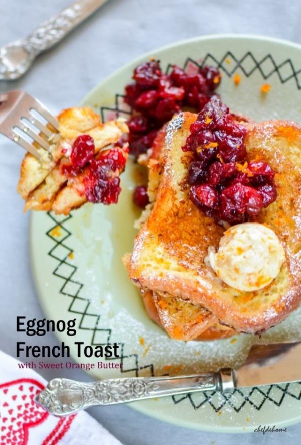 Eggnog French Toast with Orange Butter Recipe - ChefDeHome.com