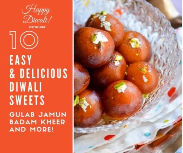 Top 10 Easy Diwali Sweets Meals - ChefDeHome.com